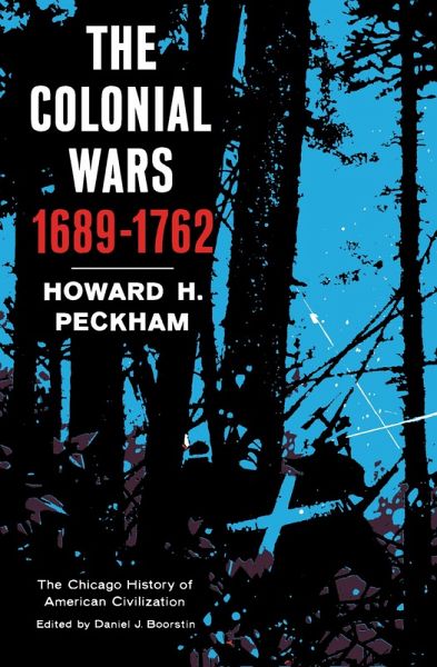The Colonial Wars, 1689-1762 (eBook, ePUB)
