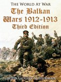 The Balkan Wars: 1912-1913 / Third Edition (eBook, ePUB)
