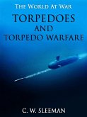 Torpedoes and Torpedo Warfare (eBook, ePUB) Torpedoes and Torpedo Warfare (eBook, ePUB)