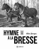 Hymne à la Bresse (eBook, ePUB)