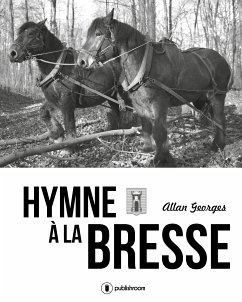 Hymne à la Bresse (eBook, ePUB) - Georges, Allan