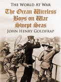 The Ocean Wireless Boys on War Swept Seas (eBook, ePUB)