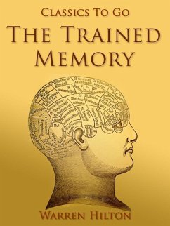 The Trained Memory (eBook, ePUB) - Hilton, Warren