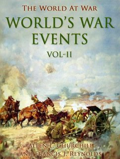 World's War Events, Vol. II (eBook, ePUB) - Reynolds, Francis J.