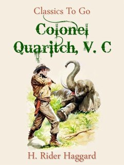 Colonel Quaritch, V.C. (eBook, ePUB) - Haggard, H. Rider