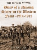 Diary of a Nursing Sister on the Western Front, 1914-1915 (eBook, ePUB)