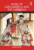 Music of Latin America and the Caribbean (eBook, ePUB)