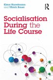 Socialisation During the Life Course (eBook, PDF)