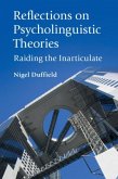 Reflections on Psycholinguistic Theories (eBook, PDF)