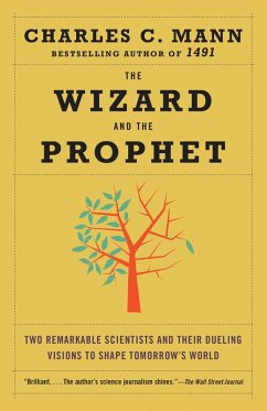 The Wizard and the Prophet (eBook, ePUB) - Mann, Charles C.