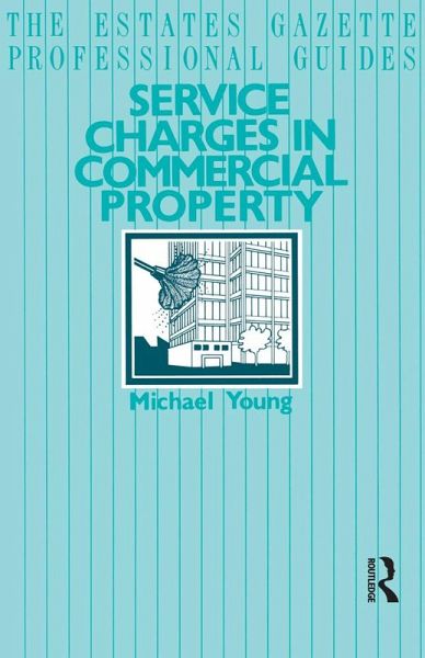 Service Charges in Commercial Properties (eBook, PDF) Service Charges in Commercial Properties (eBook, PDF)