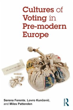 Cultures of Voting in Pre-modern Europe (eBook, PDF)