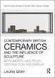 Contemporary British Ceramics and the... - Bild 1