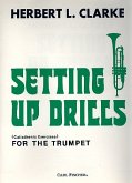 Setting up Drills for trumpet (calisthenic exercises) Setting up Drills for trumpet (calisthenic exercises)