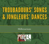 Troubadours' Songs & Jongleurs' Dances