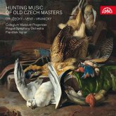 Hunting Music Of Old Czech Masters Hunting Music Of Old Czech Masters