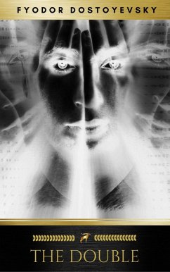 The Double (eBook, ePUB) - Dostoyevsky, Fyodor; Classics, Golden Deer