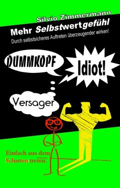 Mehr Selbstwertgefühl (eBook, ePUB) - Z., Silvio