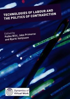 Technologies of Labour and the Politics of Contradiction