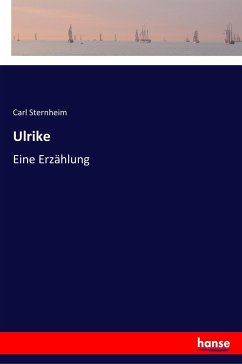 Ulrike - Sternheim, Carl