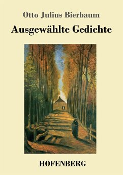 Ausgewählte Gedichte - Bierbaum, Otto Julius