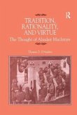 Tradition, Rationality, and Virtue Tradition, Rationality, and Virtue