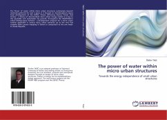 The power of water within micro urban structures