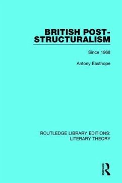 British Post-Structuralism - Easthope, Antony