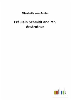 Fräulein Schmidt and Mr. Anstruther