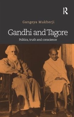 Gandhi and Tagore - Mukherji, Gangeya