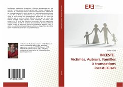 INCESTE. Victimes, Auteurs, Familles à transactions incestueuses - Suard, Michel