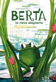 Berta: la rana despierta