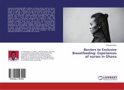 Barriers to Exclusive Breastfeeding: Experiences of nurses in Ghana - Abou, N'Dauguie