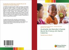 Avaliação da Atenção à Saúde Bucal da Criança em Santa Catarina