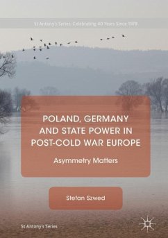 Poland, Germany and State Power in Post-Cold War Europe - Szwed, Stefan