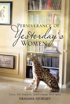 Perseverance of Yesterday's Women