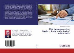 TQM Implementation Models: Study in Context of Indian SMEs