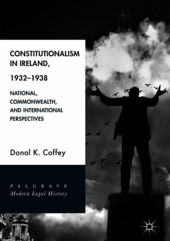 Constitutionalism in Ireland, 1932¿1938 - Coffey, Donal K.