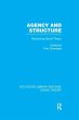 Agency and Structure (RLE Social Theory) - Bild 1