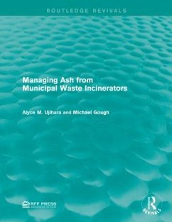 Managing Ash from Municipal Waste Incinerators - Ujihara, Alyce M; Gough, Michael