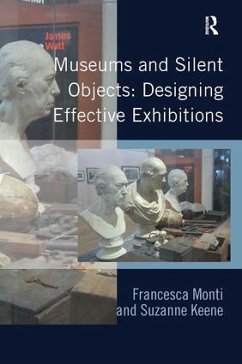 Museums and Silent Objects - Monti, Francesca; Keene, Suzanne