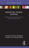Mediating Power-Sharing Mediating Power-Sharing
