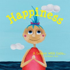 Happiness: A Lesson with Lulu - Jones, Robert