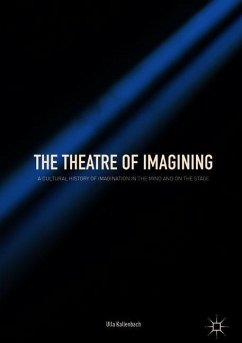 The Theatre of Imagining - Kallenbach, Ulla