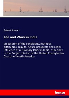 Life and Work in India - Stewart, Robert