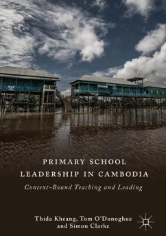 Primary School Leadership in Cambodia - Kheang, Thida;Clarke, Simon
