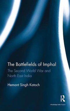 The Battlefields of Imphal - Katoch, Hemant Singh