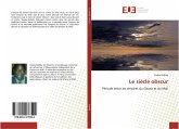 Le siècle obscur