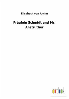 Fräulein Schmidt and Mr. Anstruther