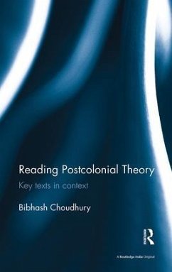 Reading Postcolonial Theory - Choudhury, Bibhash